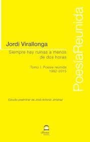 SIEMPRE HAY RUINAS A MENOS DE DOS HORAS TOMO 1 | 9788498276770 | VIRALLONGA, JORDI