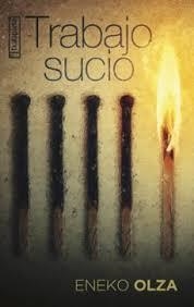 TRABAJO SUCIO | 9788410246324 | ENEKO OLZA