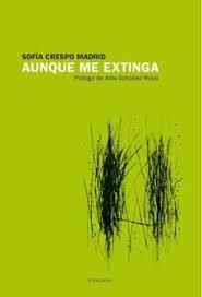 AUNQUE ME EXTINGA | 9788418504754 | CRESPO MADRID, SOFÍA