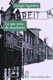 LO QUE RESTA DE AUSCHWITZ | 9789874159106 | AGAMBEN, GIORGIO