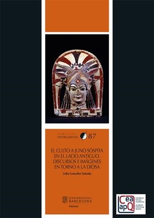 EL CULTO A JUNO SÓSPITA EN EL LACIO ANTIGUO | 9788410500914 | GONZÁLEZ ESTRADA, LIDIA