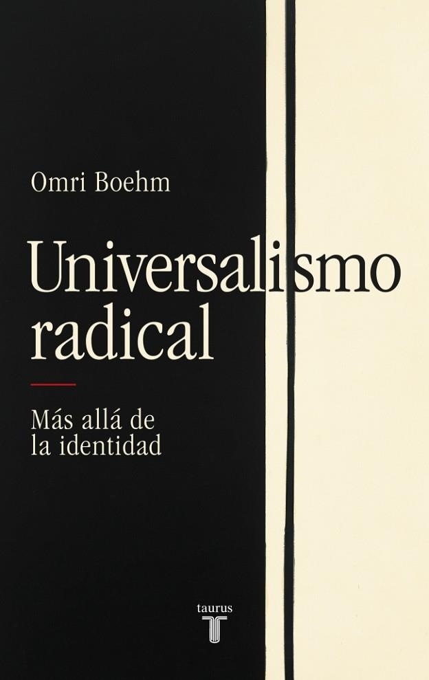 UNIVERSALISMO RADICAL | 9788430627332 | BOEHM, OMRI