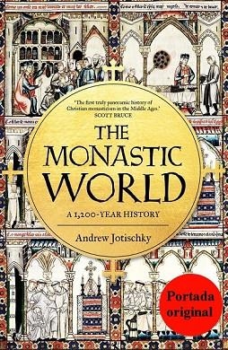 EL MUNDO MONÁSTICO | 9788410199477 | JOTISCHKY, ANDREW