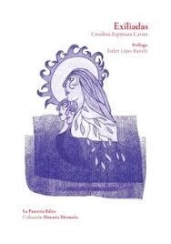EXILIADAS | 9788412899221 | ESPINOZA CARTES, CAROLINA