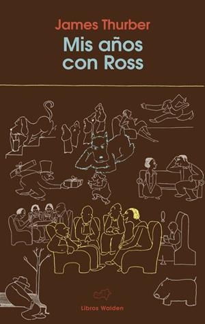 MIS AÑOS CON ROSS | 9788409685547 | THURBER, JAMES