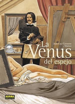 LA VENUS DEL ESPEJO | 9788467973969 | CORNETTE, JEAN-LUC/MATTEO