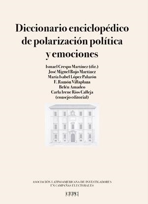 DICCIONARIO ENCICLOPÉDICO DE POLARIZACIÓN POLÍTICA Y EMOCIONES | 9788425920639 | VARIOS AUTORES