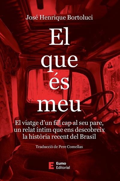 EL QUE ÉS MEU | 9788497668620 | BORTOLUCI, JOSÉ HENRIQUE