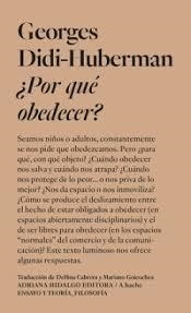 ¿POR QUÈ OBEDECER? | 9786316615022 | DIDI-HUBERMAN, GEORGES