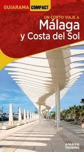 MÁLAGA Y COSTA DEL SOL | 9788491588658 | AVISÓN MARTÍNEZ, JUAN PABLO/HERNÁNDEZ COLORADO, ARANTXA/ARJONA MOLINA, RAFAEL