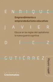 EMPRENDIMIENTO O EMPRENDEDURISMO EDUCATIVO | 9791387546052 | DÍEZ GUTIÉRREZ, ENRIQUE JAVIER