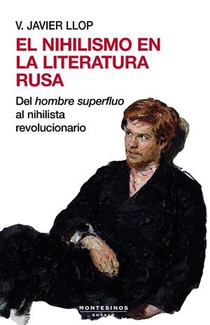 EL NIHILISMO EN LA LITERATURA RUSA | 9788410328501 | LLOP, V. JAVIER