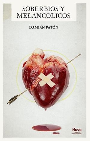 SOBERBIOS Y MELANCÓLICOS | 9788412892062 | PATÓN, DAMIÁN