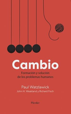 CAMBIO | 9788425452338 | WATZLAWICK, PAUL/WEAKLAND, JOHN H./FISCH, RICHARD