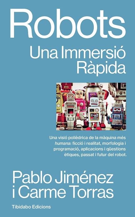 ROBOTS | 9788410013810 | JIME´NEZ, PABLO/TORRAS, CARME