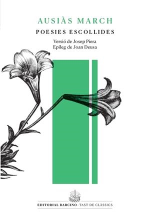 POESIES ESCOLLIDES | 9788416726325 | MARCH, AUSIAS (VERSIO DE PIERA, JOSEP ; EPILEG JOAN DAUSA)