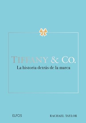 TIFFANY & CO | 9788410268630 | TAYLOR, RACHAEL