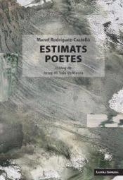 ESTIMATS POETES | 9788412908831 | RODRÍGUEZ-CASTELLÓ, MANEL/SALA-VALLDAURA, JOSEP M.