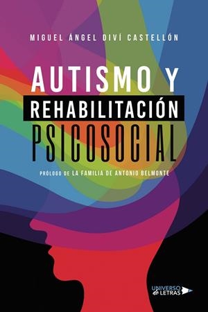 AUTISMO Y REHABILITACIÓN PSICOSOCIAL | 9788419391063 | DIVÍ CASTELLÓN, MIGUEL ÁNGEL