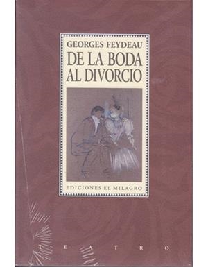 DE LA BODA AL DIVORCIO | 9786074091212 | GEORGES FEYDEAU