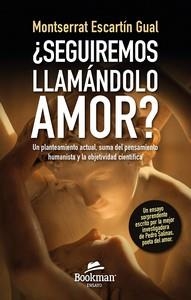 SEGUIREMOS LLAMANDOLO AMOR? | 9788412767353 | ESCARTIN GUAL, MONTSERRAT