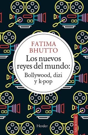 LOS NUEVOS REYES DEL MUNDO | 9788425445798 | BHUTTO, FATIMA