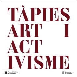 TÀPIES. ART I ACTIVISME | 9788410393028 | DOMÈNECH, GLÒRIA/HOMS, NÚRIA/MERCADÈ, ALBERT