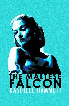 THE MALTESE FALCON | 9780752865331 | HAMMETT, DASHIELL