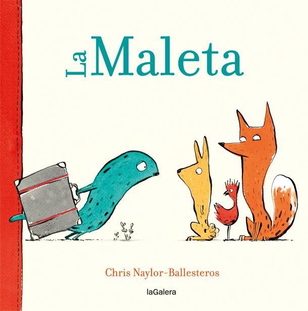 LA MALETA | 9788424664909 | NAYLOR-BALLESTEROS, CHRIS