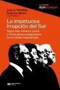IMPETUOSA IRRUPCION DEL SUR | 9789878013961 | MERKE / TOKATLIAN