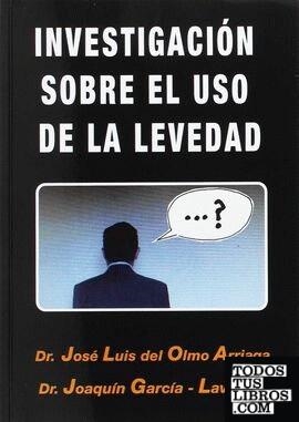 INVESTIGACIÓN SOBRE EL USO DE LA LEVEDAD | 9788484110941 | GARCÍA-LAVERNIA GIL, JOAQUÍN