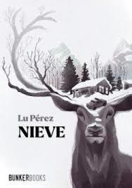 NIEVE | 9788412891911 | PÉREZ, LU