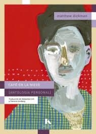 CAFÉ EN LA NIEVE | 9788412863444 | DICKMAN, MATTHEW