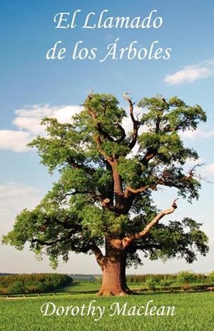 EL LLAMADO DE LOS ÁRBOLES | 9780936878294 | MACLEAN, DOROTHY