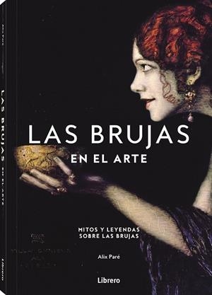 LAS BRUJAS EN EL ARTE | 9789464991086 | PARE, ALIX