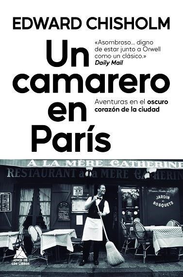 UN CAMARERO EN PARÍS | 9788419703996 | CHISHOLM, EDWARD