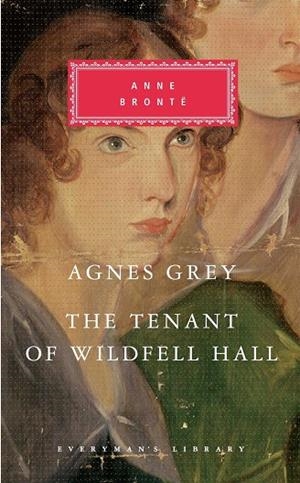 AGNES GREY AND THE TENANT OF WILDFELL HALL | 9781841593432 | BRONTË, ANNE