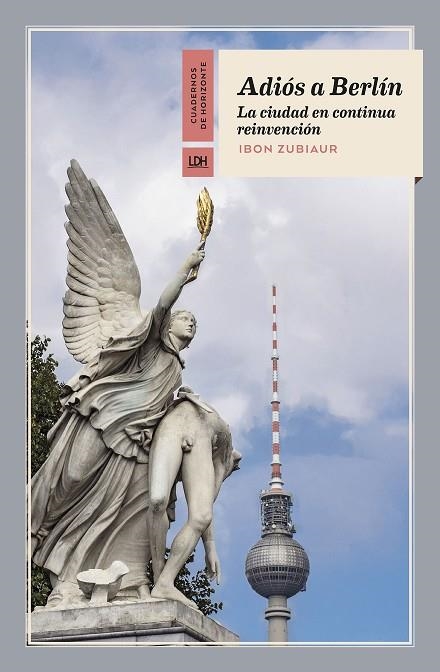 ADIÓS A BERLÍN | 9788412901320 | ZUBIAUR, IBON