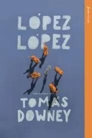 LÓPEZ LÓPEZ | 9788412888959 | DOWNEY, TOMÁS