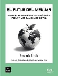 EL FUTUR DEL MENJAR | 9788481280746 | LITTLE, AMANDA
