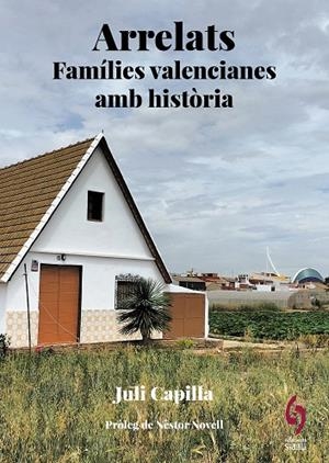 ARRELATS. PAÍS VALENCIÀ | 9788412730838 | CAPILLA, JULI