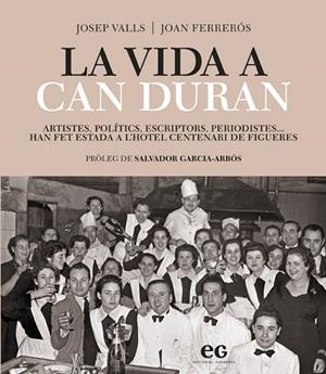 LA VIDA A CAN DURAN | 9788419292315 | VALLS, JOSEP/FERRERÓS, JOAN
