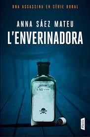 L'ENVERINADORA | 9788498095982 | SÀEZ MATEU, ANNA