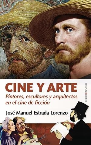 CINE Y ARTE | 9788410522428 | JOSÉ MANUEL ESTRADA LORENZO