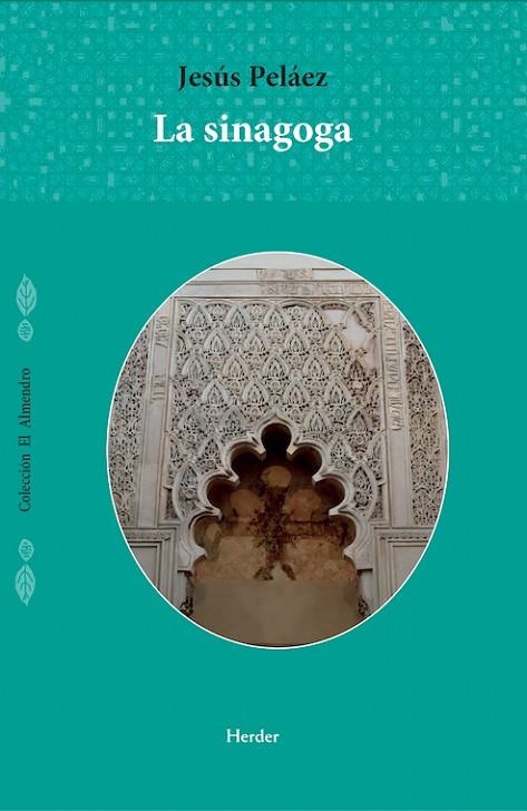 LA SINAGOGA | 9788425452178 | PELÁEZ, JEÚS