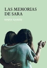 MEMORIAS DE SARA | 9788419728777 | GARZAS MARTIN, MARTA