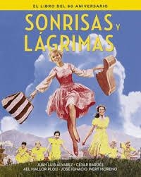 SONRISAS Y LAGRIMAS. EL LIBRO DEL 60 ANIVERSARIO | 9788410247260 | ALVAREZ, JUAN LUIS/BARDES, CESAR/MALLOR