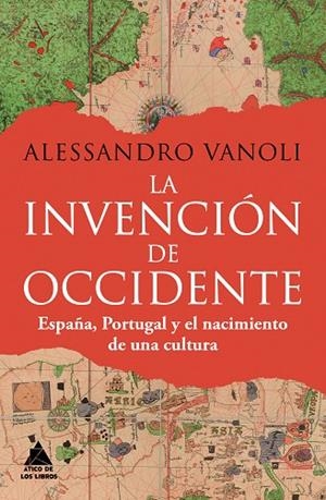 LA INVENCIÓN DE OCCIDENTE | 9788419703842 | VANOLI, ALESSANDRO