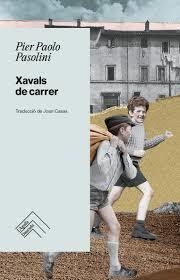 XAVALS DE CARRER | 9788419515254 | PASOLINI, PIER PAOLO