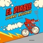 DIABLO SOBRE RUEDAS | 9788410016309 | IBAÑEZ, KIKE